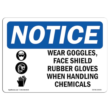 Signmission OSHA Sign, Wear Goggles Face Shield & With, 14in X 10in Rigid Plastic, 14" W, 10" H, Landscape OS-NS-P-1014-L-19008